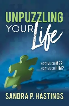 Hastings |  Unpuzzling Your Life | eBook | Sack Fachmedien