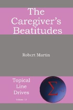 Martin |  The Caregiver's Beatitudes | eBook | Sack Fachmedien