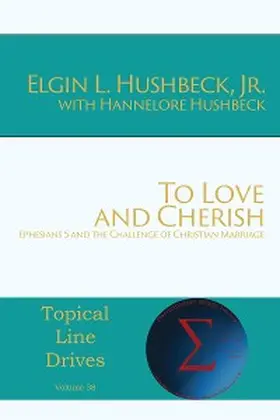 Hushbeck Jr / Husbheck |  To Love and Cherish | eBook | Sack Fachmedien