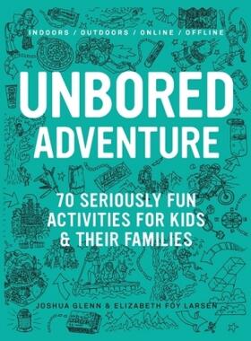 Glenn / Larsen |  Unbored Adventure | Buch |  Sack Fachmedien