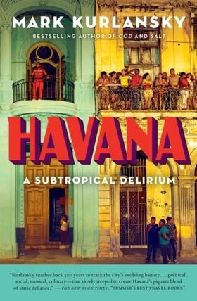 Kurlansky | Havana | Buch | 978-1-63286-392-8 | www2.sack.de