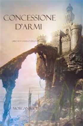 Rice |  Concessione D'armi (Libro #8 In L'anello Dello Stregone) | eBook | Sack Fachmedien