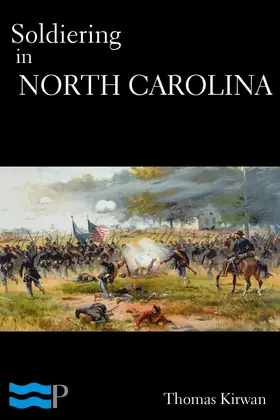 Kirwan |  Soldiering in North Carolina | eBook | Sack Fachmedien