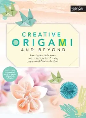 Chan / Frasco / Sato |  Creative Origami and Beyond | eBook | Sack Fachmedien