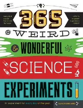 Harris |  365 Weird & Wonderful Science Experiments | eBook | Sack Fachmedien