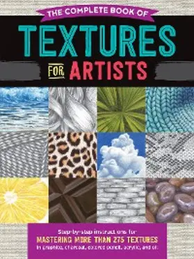 Howard / Pearce / Tavonatti |  The Complete Book of Textures for Artists | eBook | Sack Fachmedien