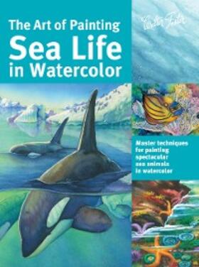 Aaseng / De Masi / Herrera |  Art of Painting Sea Life in Watercolor | eBook | Sack Fachmedien