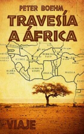 Boehm |  Travesía A África | eBook | Sack Fachmedien