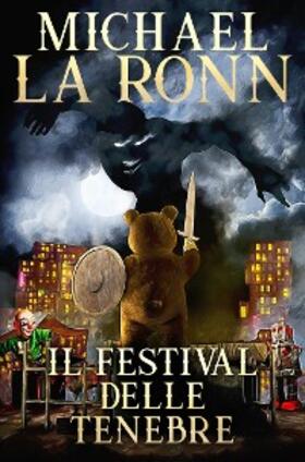 Ronn |  Il festival delle tenebre | eBook | Sack Fachmedien