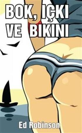 Robinson |  Bok, Içki ve Bikini | eBook | Sack Fachmedien