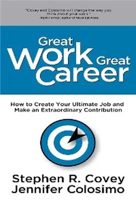 Covey / Colosimo / Media |  Great Work Great Career | eBook | Sack Fachmedien