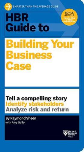 Sheen | HBR Guide to Building Your Business Case | Buch | 978-1-63369-002-8 | sack.de