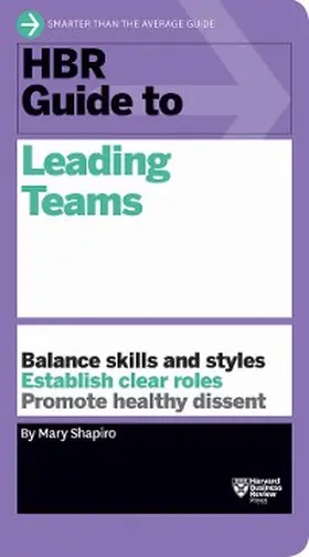 Shapiro |  HBR Guide to Leading Teams (HBR Guide Series) | eBook | Sack Fachmedien