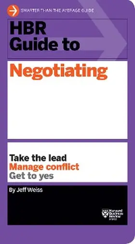 Weiss |  HBR Guide to Negotiating (HBR Guide Series) | eBook | Sack Fachmedien