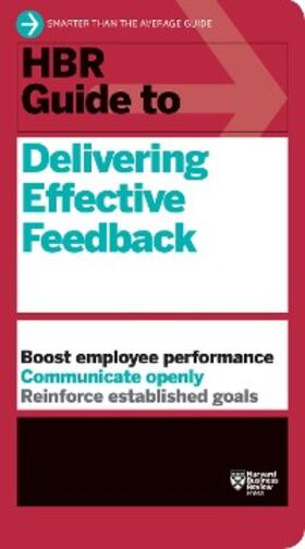 Review |  HBR Guide to Delivering Effective Feedback (HBR Guide Series) | eBook | Sack Fachmedien
