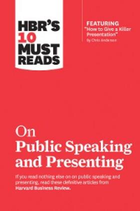 Review / Anderson / Cuddy |  HBR's 10 Must Reads on Public Speaking and Presenting (with featured article "How to Give a Killer Presentation" By Chris Anderson) | eBook | Sack Fachmedien