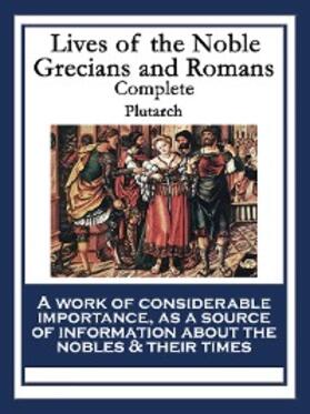 Plutarch |  Lives of the Noble Grecians and Romans | eBook | Sack Fachmedien