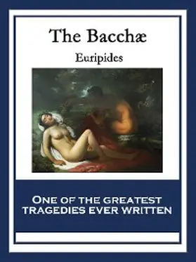 Euripides |  The Bacchae | eBook | Sack Fachmedien