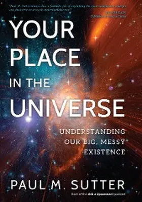 Sutter |  Your Place in the Universe | eBook | Sack Fachmedien