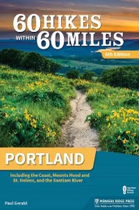 Gerald |  60 Hikes Within 60 Miles: Portland | eBook | Sack Fachmedien