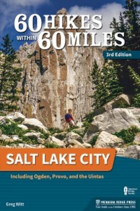 Witt |  60 Hikes Within 60 Miles: Salt Lake City | eBook | Sack Fachmedien