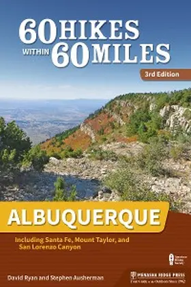Ryan / Ausherman |  60 Hikes Within 60 Miles: Albuquerque | eBook | Sack Fachmedien
