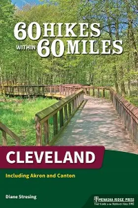 Stresing |  60 Hikes Within 60 Miles: Cleveland | eBook | Sack Fachmedien