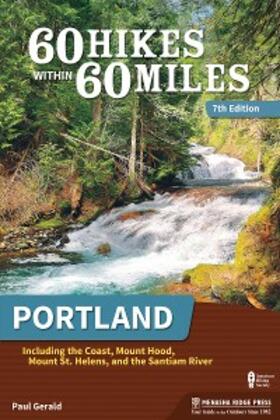 Gerald |  60 Hikes Within 60 Miles: Portland | eBook | Sack Fachmedien