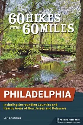 Litchman |  60 Hikes Within 60 Miles: Philadelphia | eBook | Sack Fachmedien