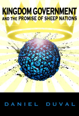 Duval |  Kingdom Government and the Promise of Sheep Nations | eBook | Sack Fachmedien