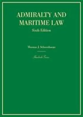 Schoenbaum |  Admiralty and Maritime Law | Buch |  Sack Fachmedien