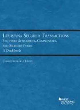 Odinet |  Louisiana Secured Transactions Statutory Supplement, Commentary, and Selected Forms - A Deskbook | Buch |  Sack Fachmedien