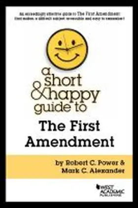 Power |  A Short and Happy Guide to the First Amendment | Buch |  Sack Fachmedien