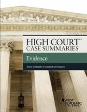 Academic |  High Court Case Summaries on Evidence Keyed to Mueller | Buch |  Sack Fachmedien