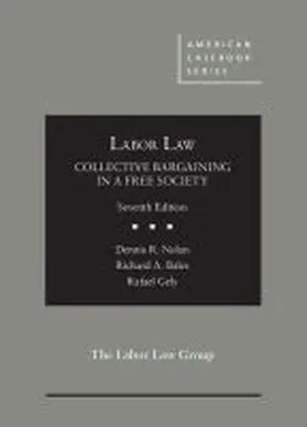 Nolan |  Labor Law, Collective Bargaining in a Free Society | Buch |  Sack Fachmedien