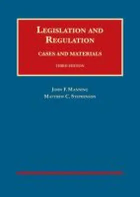Manning |  Legislation and Regulation, Cases and Materials | Buch |  Sack Fachmedien