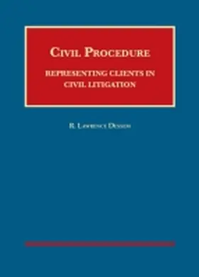 Dessem |  Civil Procedure: Representing Clients in Civil Litigation - CasebookPlus | Buch |  Sack Fachmedien