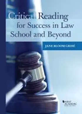 Grise |  Critical Reading for Success in Law School and Beyond | Buch |  Sack Fachmedien