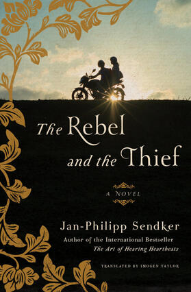 Sendker |  The Rebel and the Thief | Buch |  Sack Fachmedien