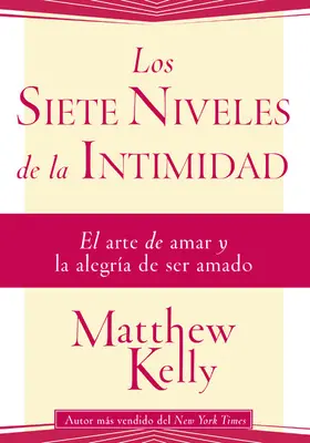 Kelly |  Los Siete Niveles de la Intimidad | eBook | Sack Fachmedien