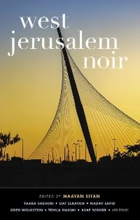 Eitan |  West Jerusalem Noir (Akashic Noir) | eBook | Sack Fachmedien