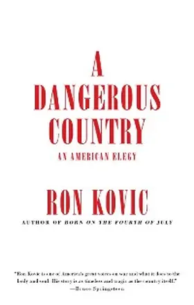 Kovic |  A Dangerous Country | eBook | Sack Fachmedien