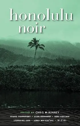 Mckinney |  Honolulu Noir (Akashic Noir) | eBook | Sack Fachmedien
