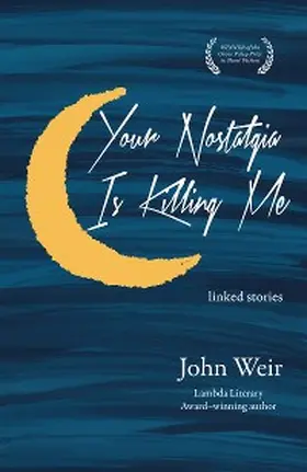 Weir |  Your Nostalgia is Killing Me | eBook | Sack Fachmedien