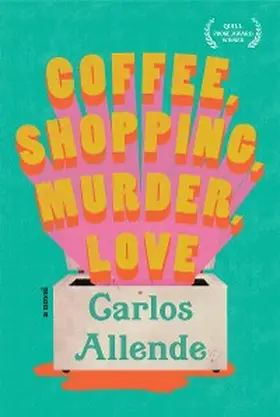 Allende |  Coffee, Shopping, Murder, Love | eBook | Sack Fachmedien