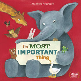Abbatiello |  The Most Important Thing | Buch |  Sack Fachmedien