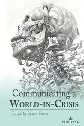 Cottle |  Communicating a World-in-Crisis | Buch |  Sack Fachmedien