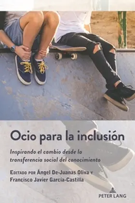 García-Castilla / De-Juanas Oliva / De-Juanas Olivia |  Ocio para la inclusión | Buch |  Sack Fachmedien
