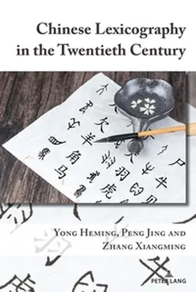 Yong / Xiangming / Jing |  Chinese Lexicography in the Twentieth Century | Buch |  Sack Fachmedien