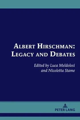 Stame / Meldolesi |  Albert Hirschman: Legacy and Debates | Buch |  Sack Fachmedien